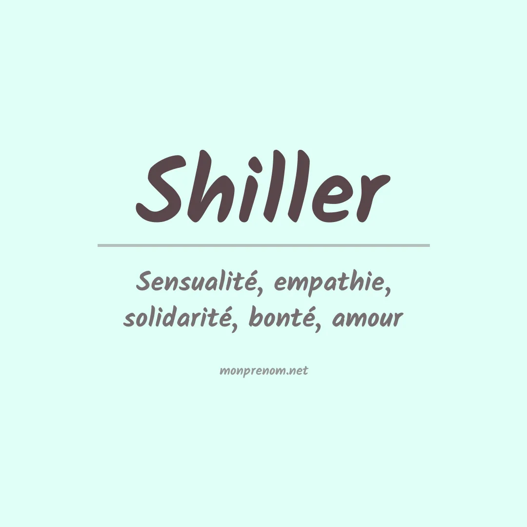 Signification du Prénom Shiller