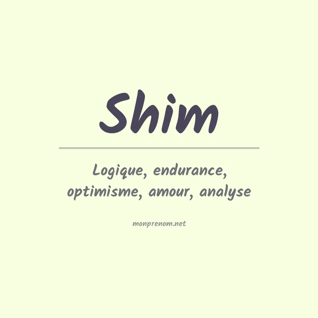 Signification du Prénom Shim