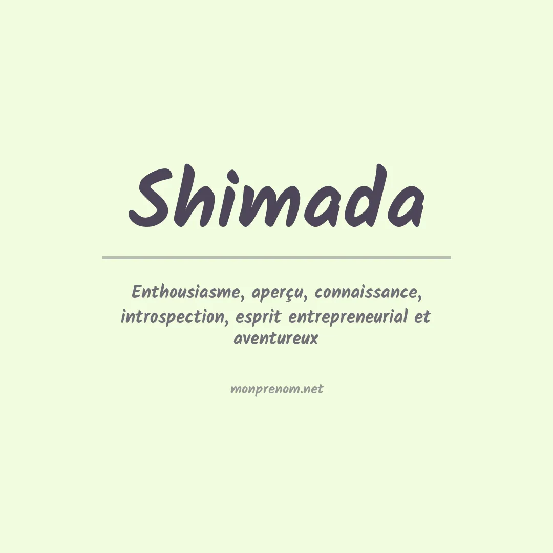 Signification du Prénom Shimada