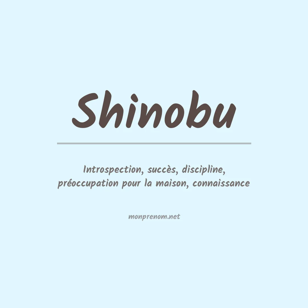Signification du Prénom Shinobu Signification du Prénom Shinobu