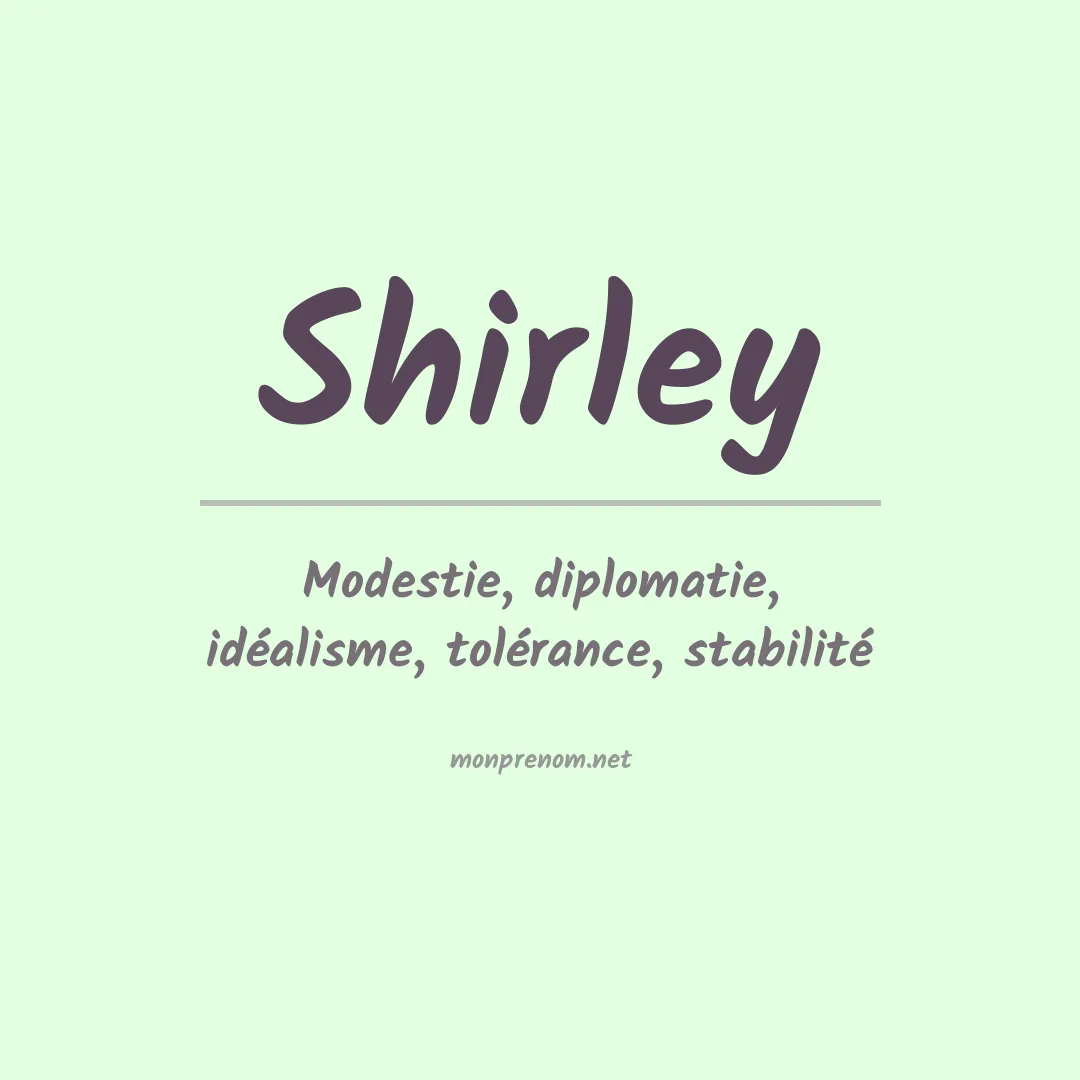 Signification du Prénom Shirley