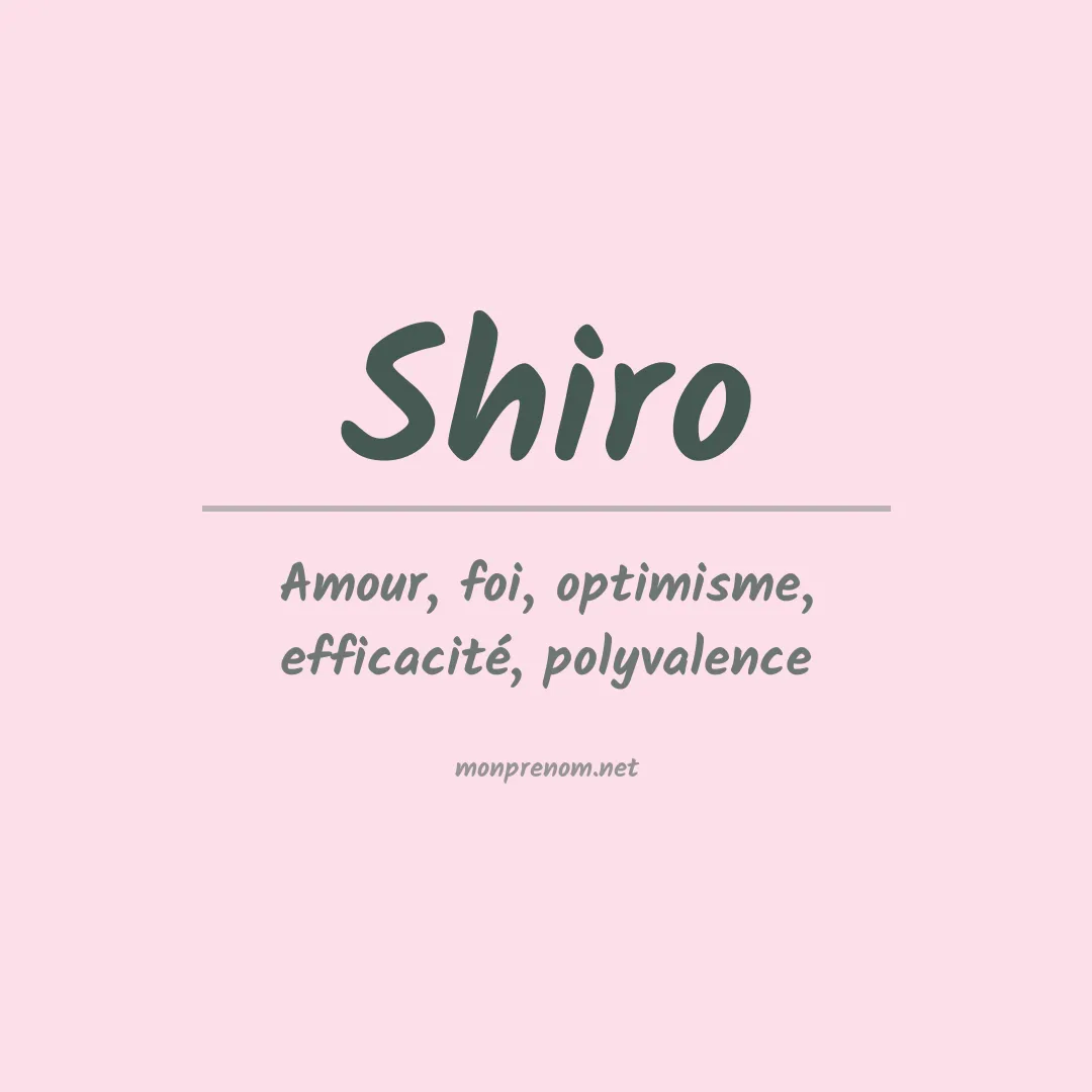 Signification du Prénom Shiro