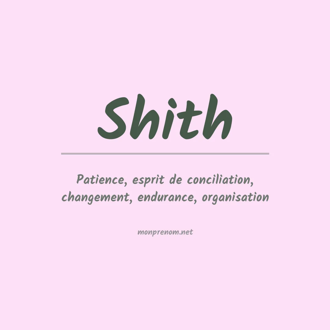 Signification du Prénom Shith Signification du Prénom Shith