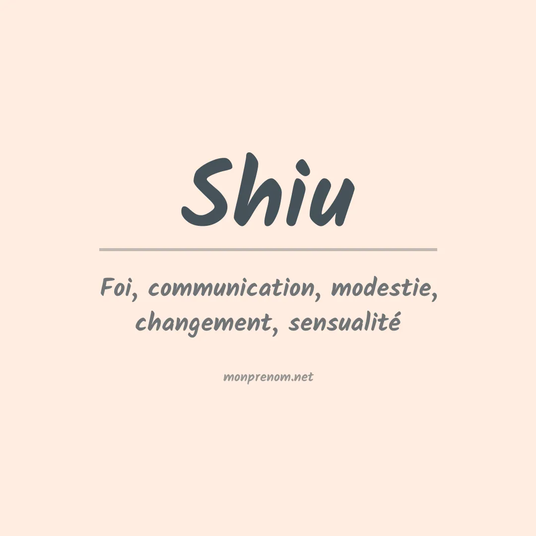 Signification du Prénom Shiu