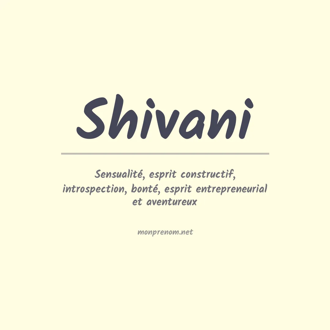 Signification du Prénom Shivani Signification du Prénom Shivani