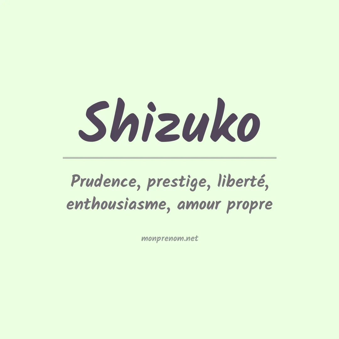 Signification du Prénom Shizuko Signification du Prénom Shizuko