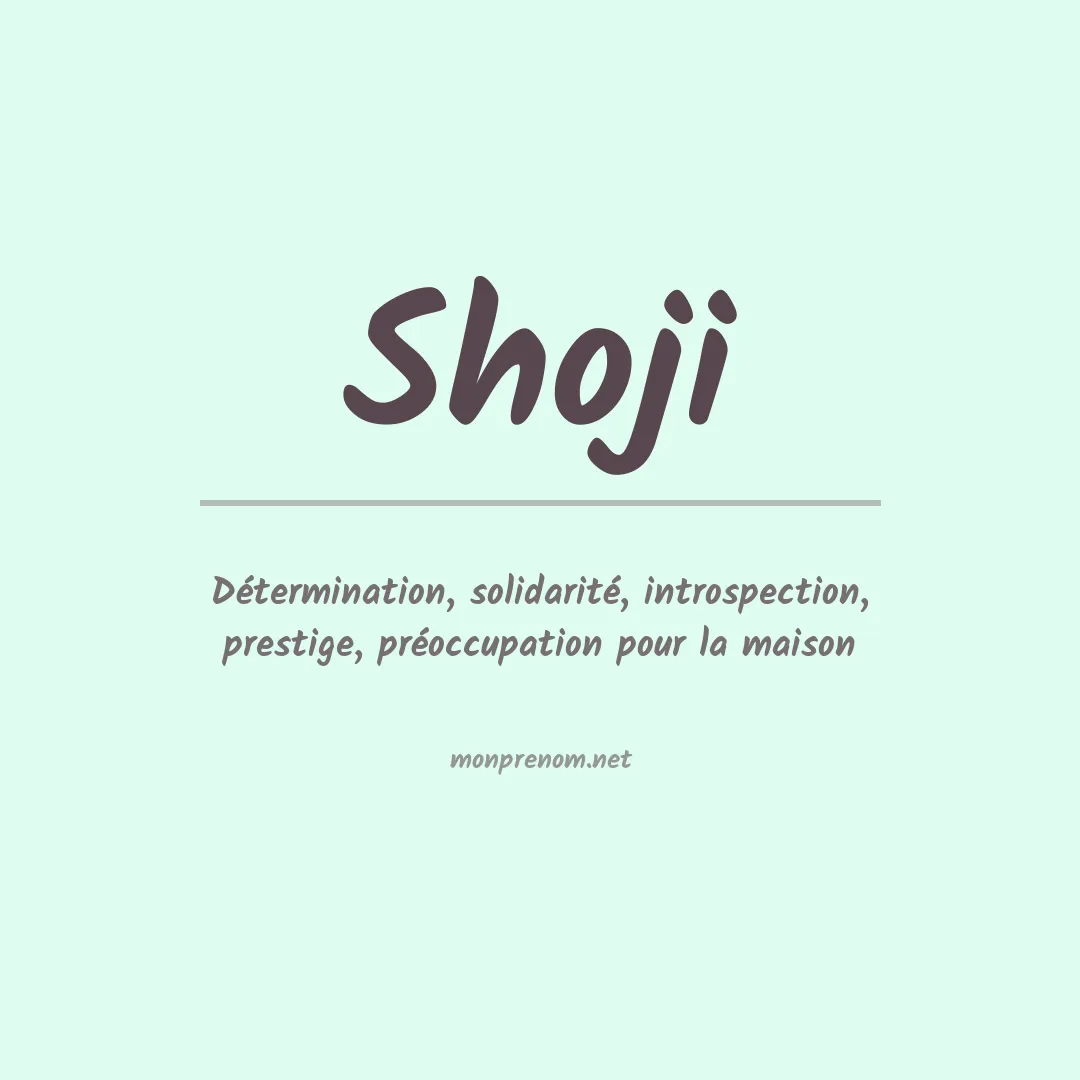 Signification du Prénom Shoji