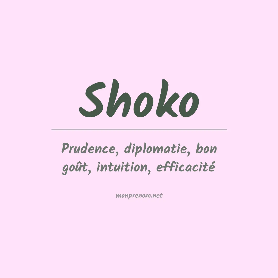 Signification du Prénom Shoko Signification du Prénom Shoko