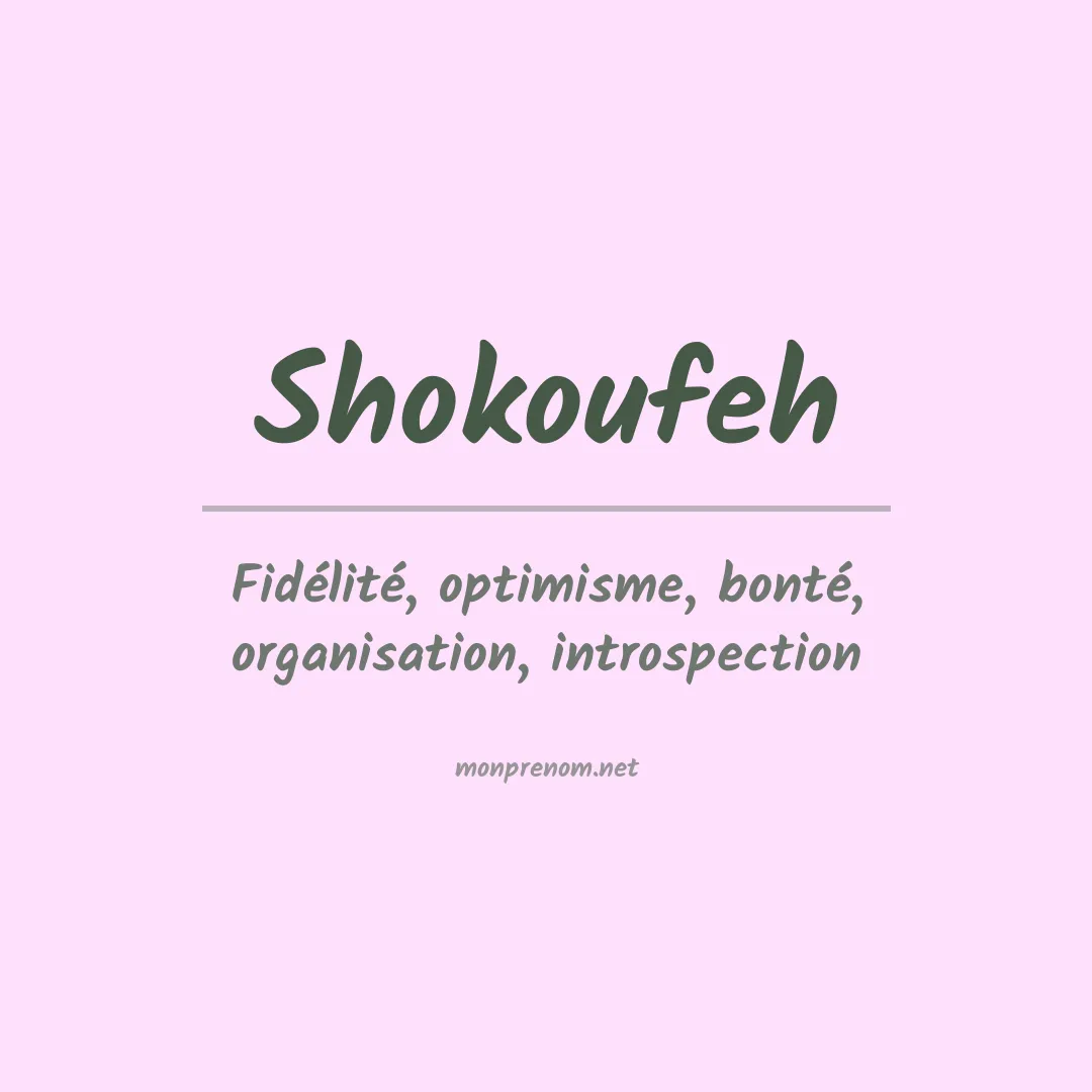 Signification du Prénom Shokoufeh Signification du Prénom Shokoufeh
