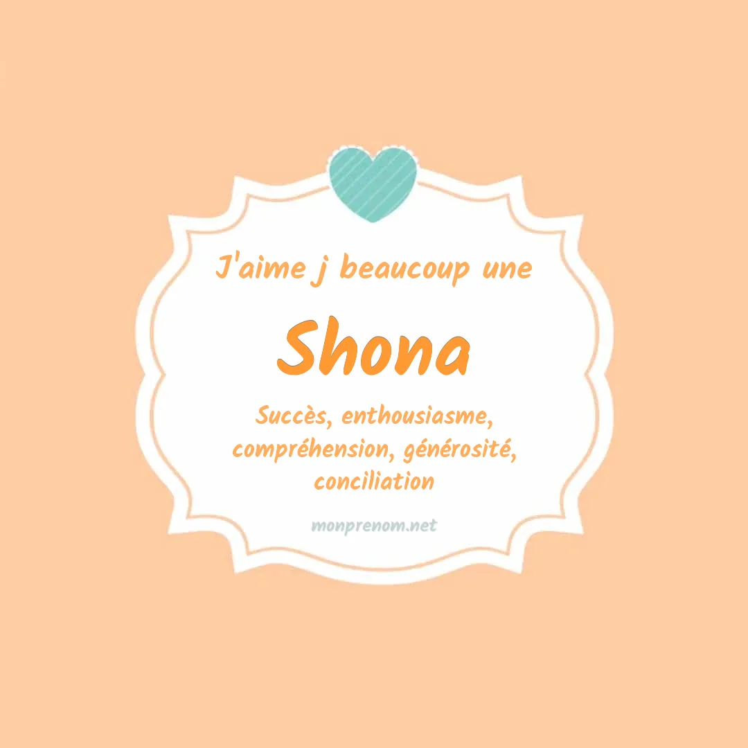 j'aime beaucoup Shona