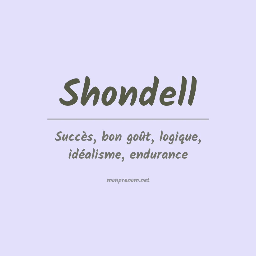 Signification du Prénom Shondell Signification du Prénom Shondell