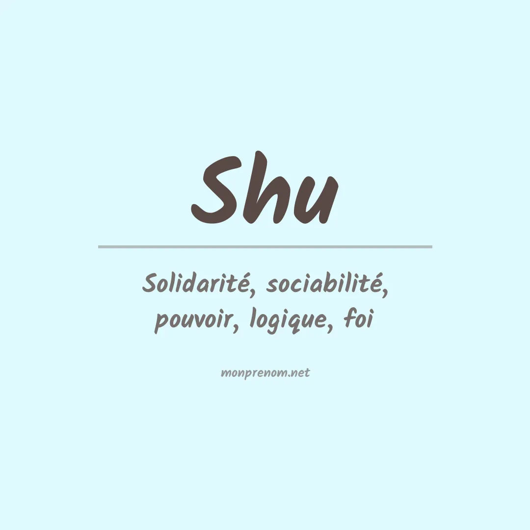 Signification du Prénom Shu