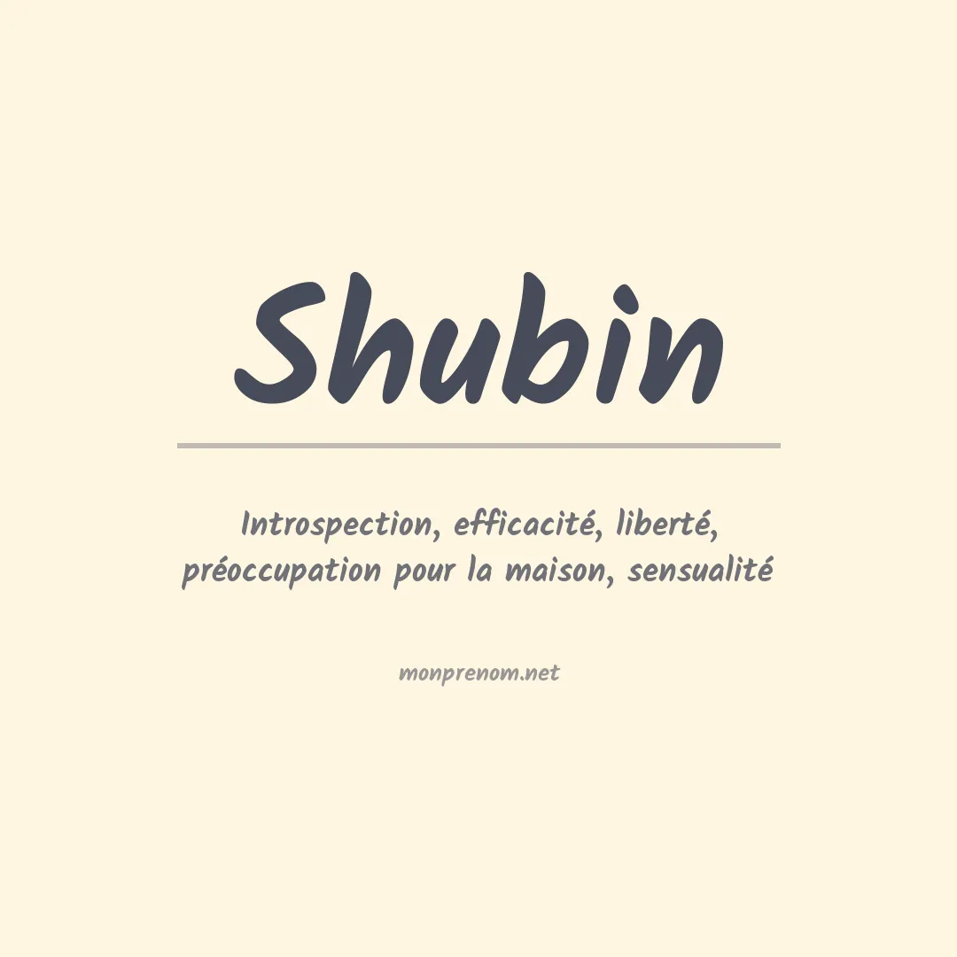 Signification du Prénom Shubin Signification du Prénom Shubin