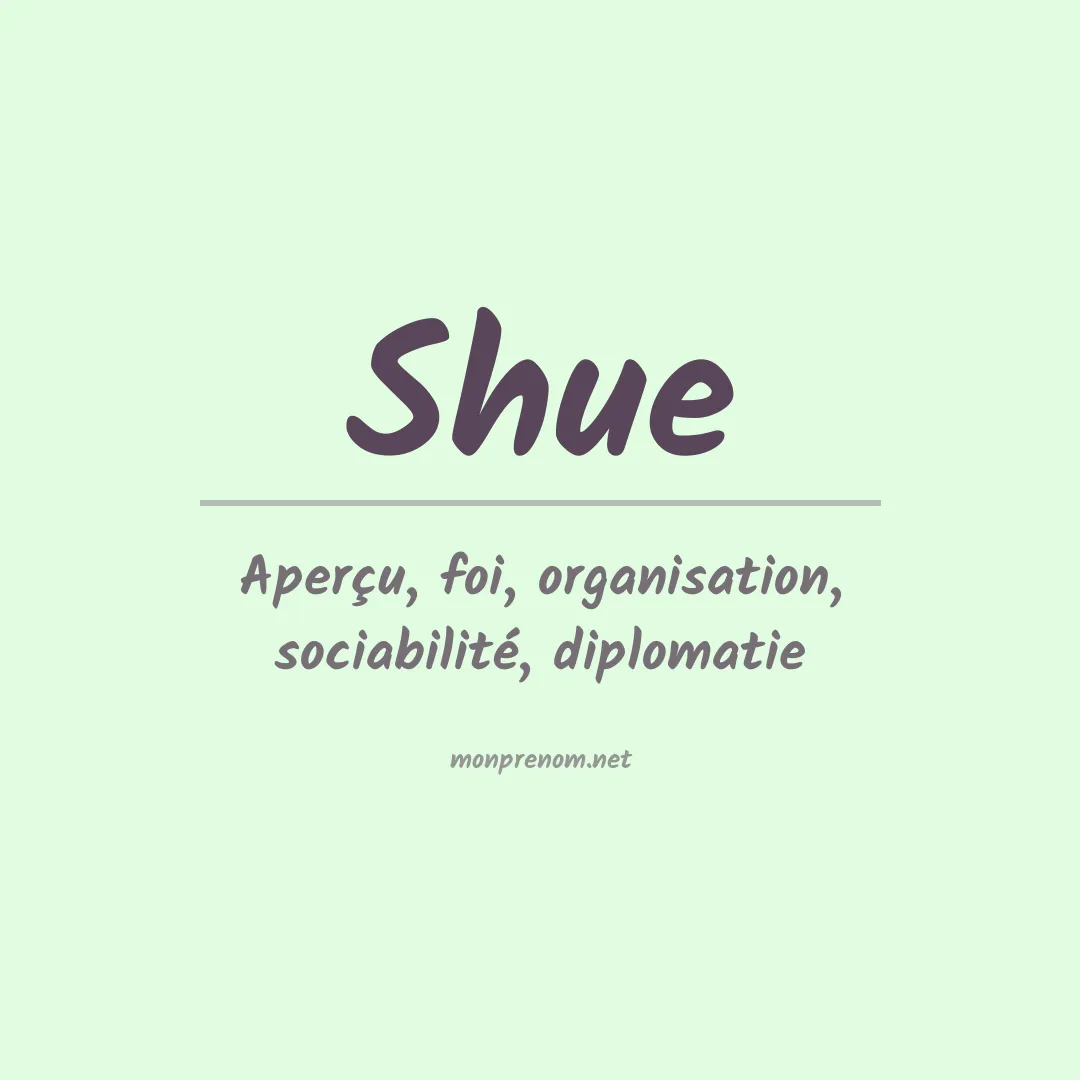 Signification du Prénom Shue