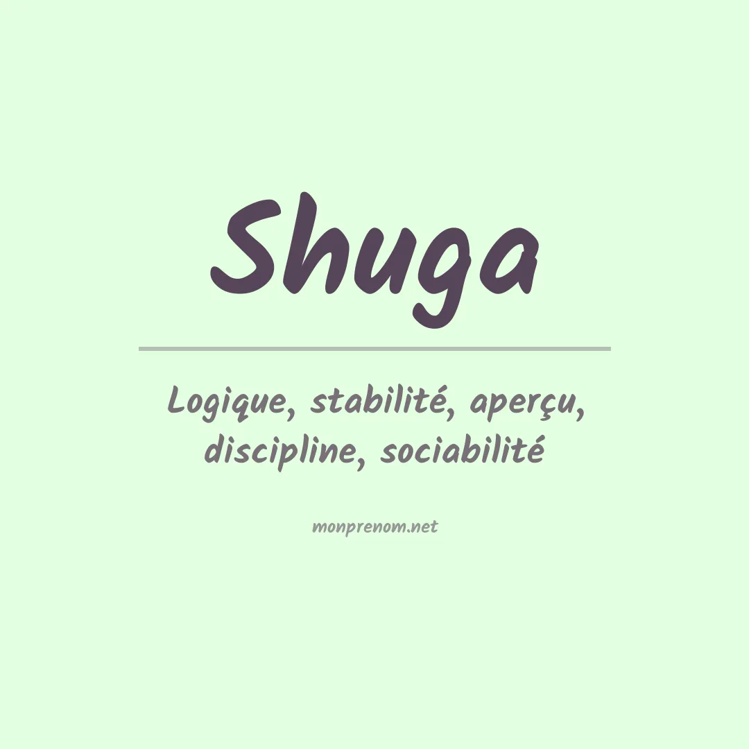 Signification du Prénom Shuga Signification du Prénom Shuga