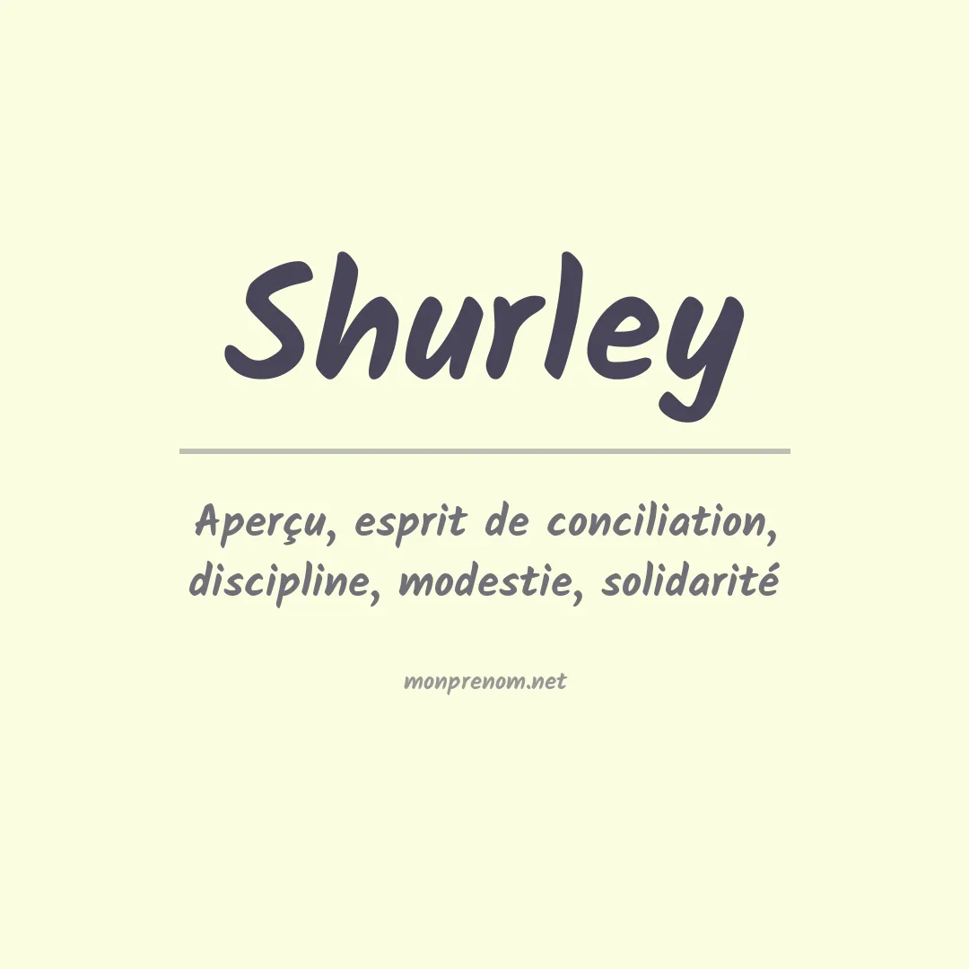 Signification du Prénom Shurley