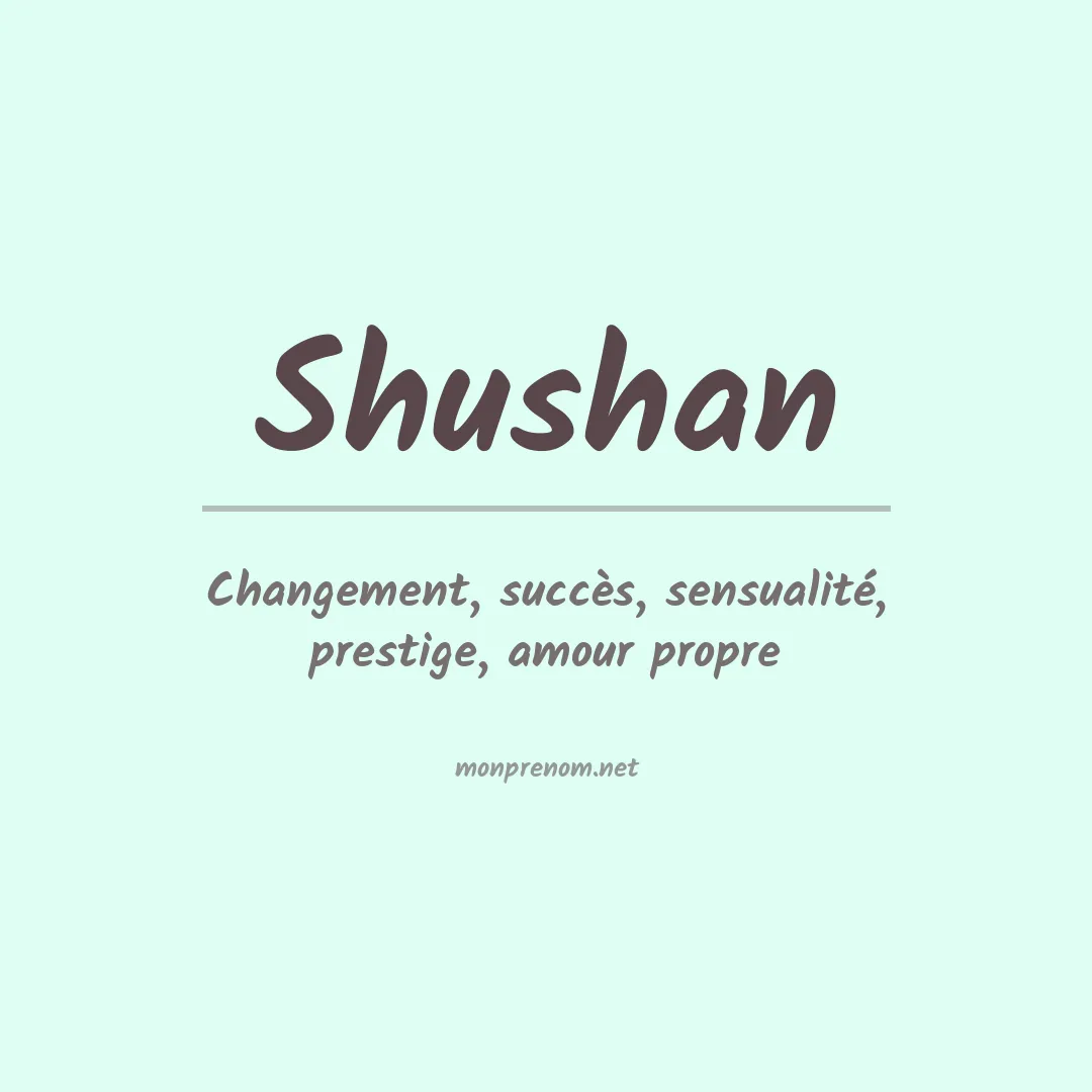 Signification du Prénom Shushan Signification du Prénom Shushan