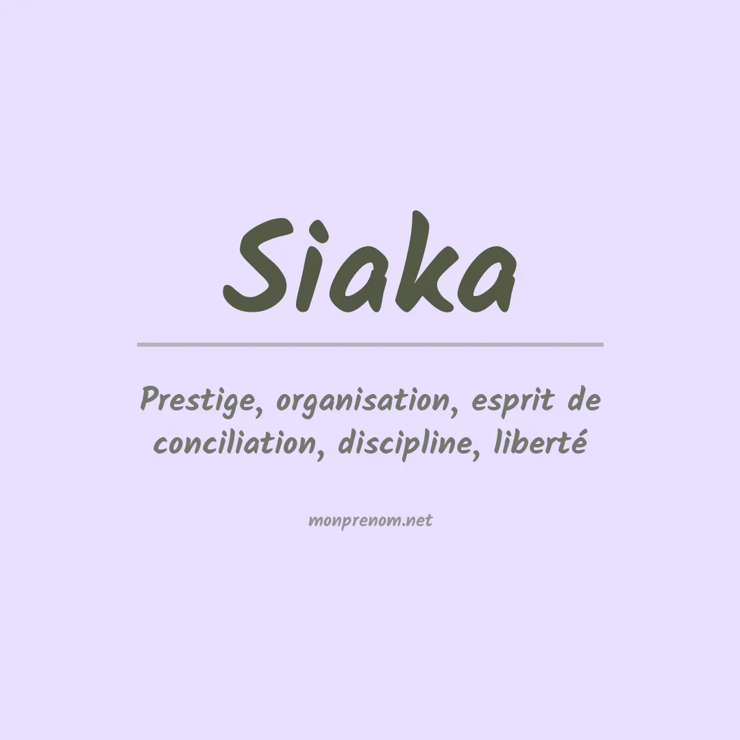 Signification du Prénom Siaka Signification du Prénom Siaka