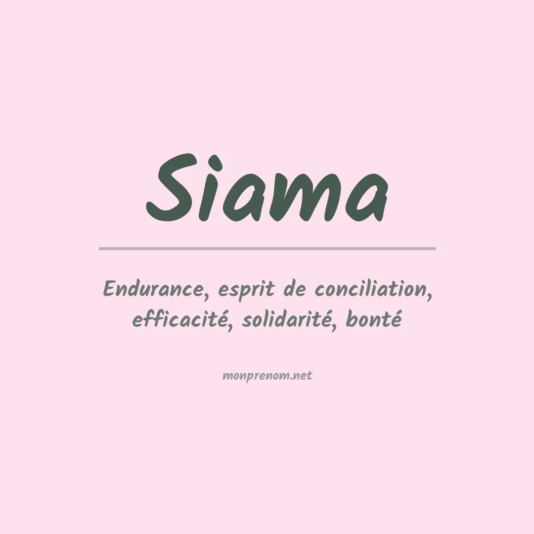 Signification du Prénom Siama Signification du Prénom Siama