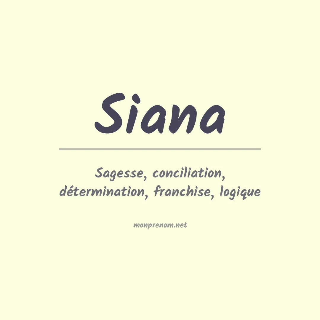 Signification du Prénom Siana