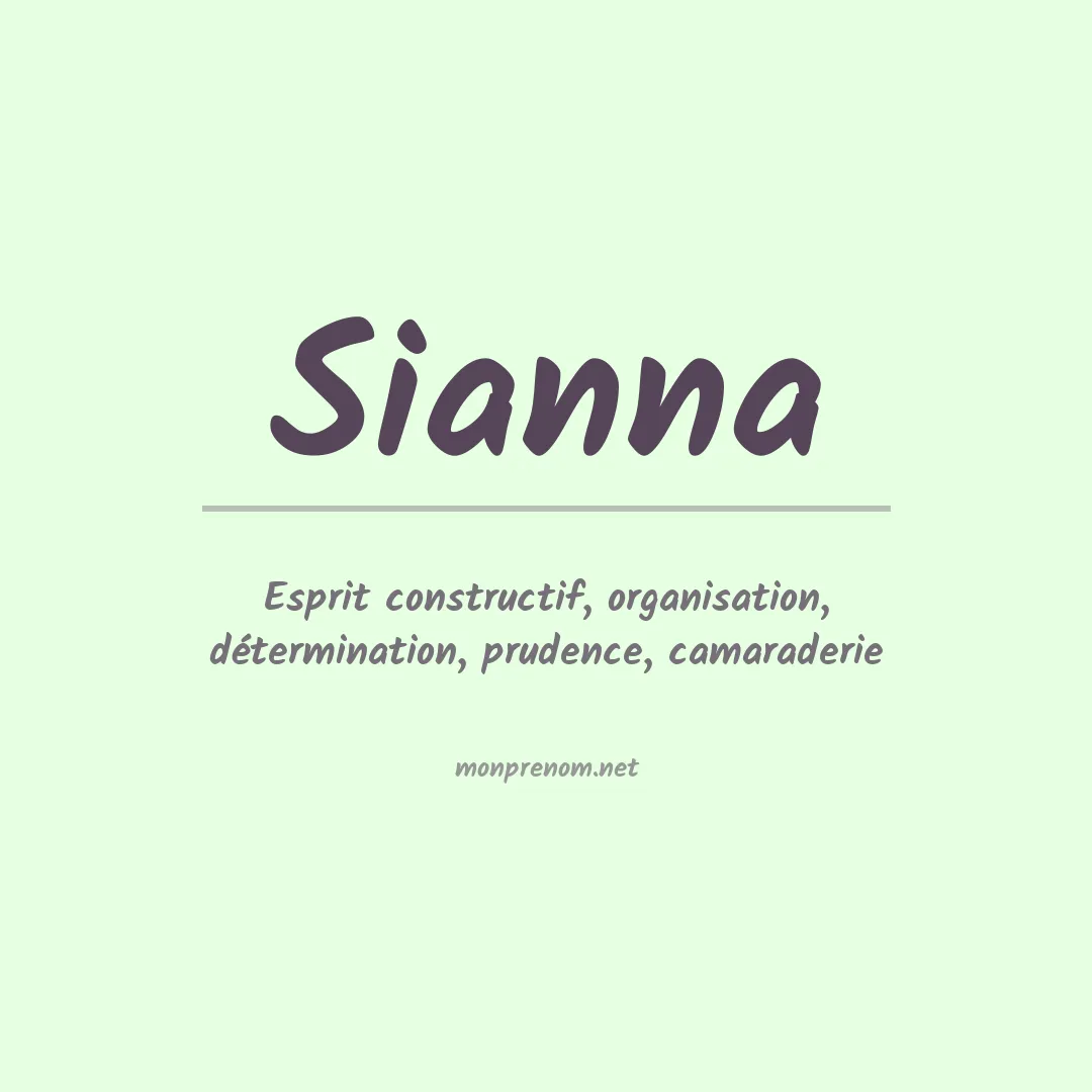 Signification du Prénom Sianna Signification du Prénom Sianna