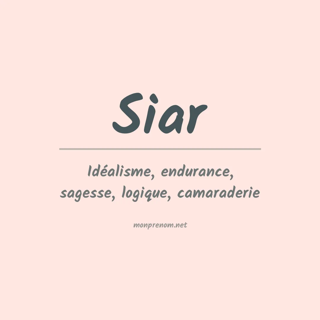 Signification du Prénom Siar Signification du Prénom Siar