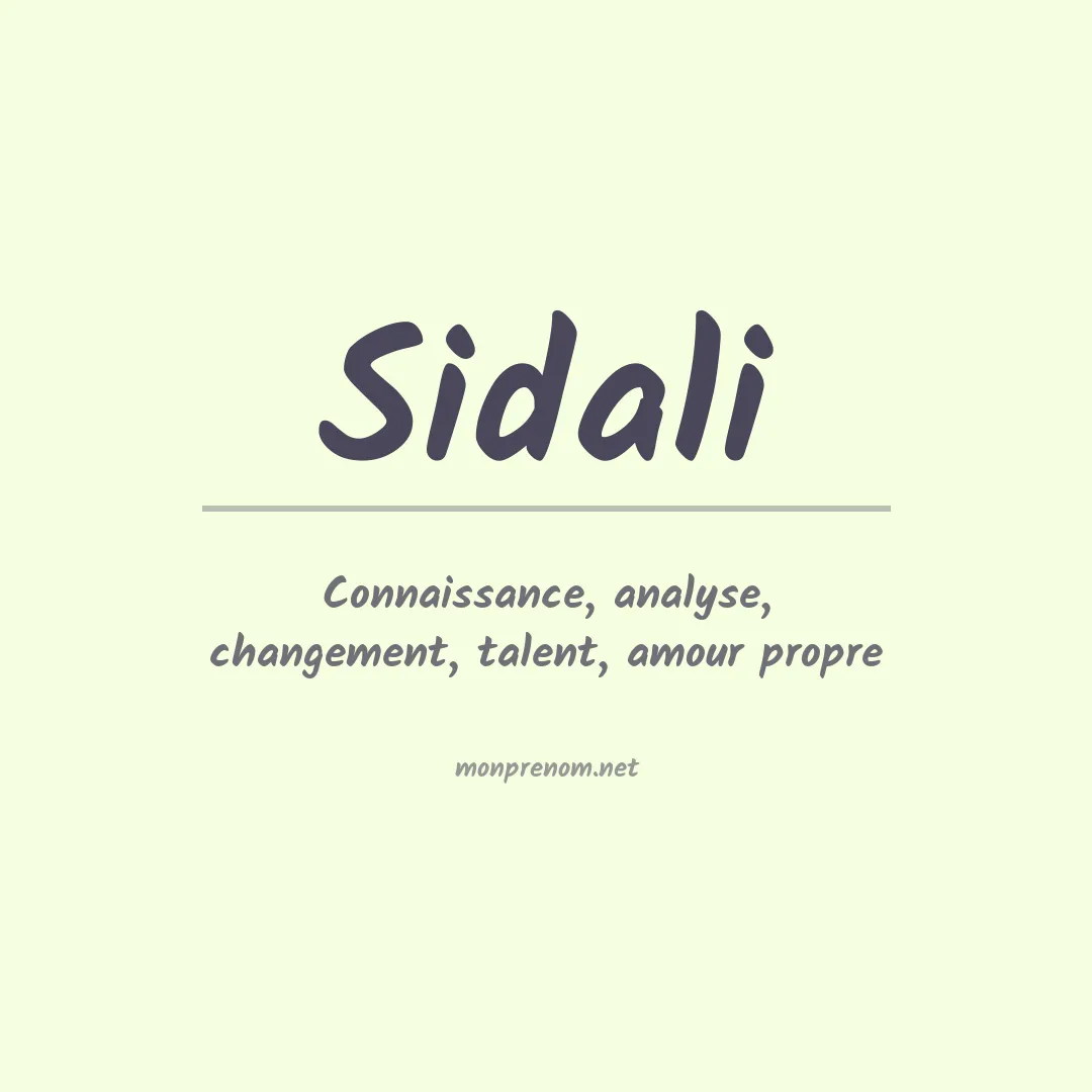 Signification du Prénom Sidali Signification du Prénom Sidali