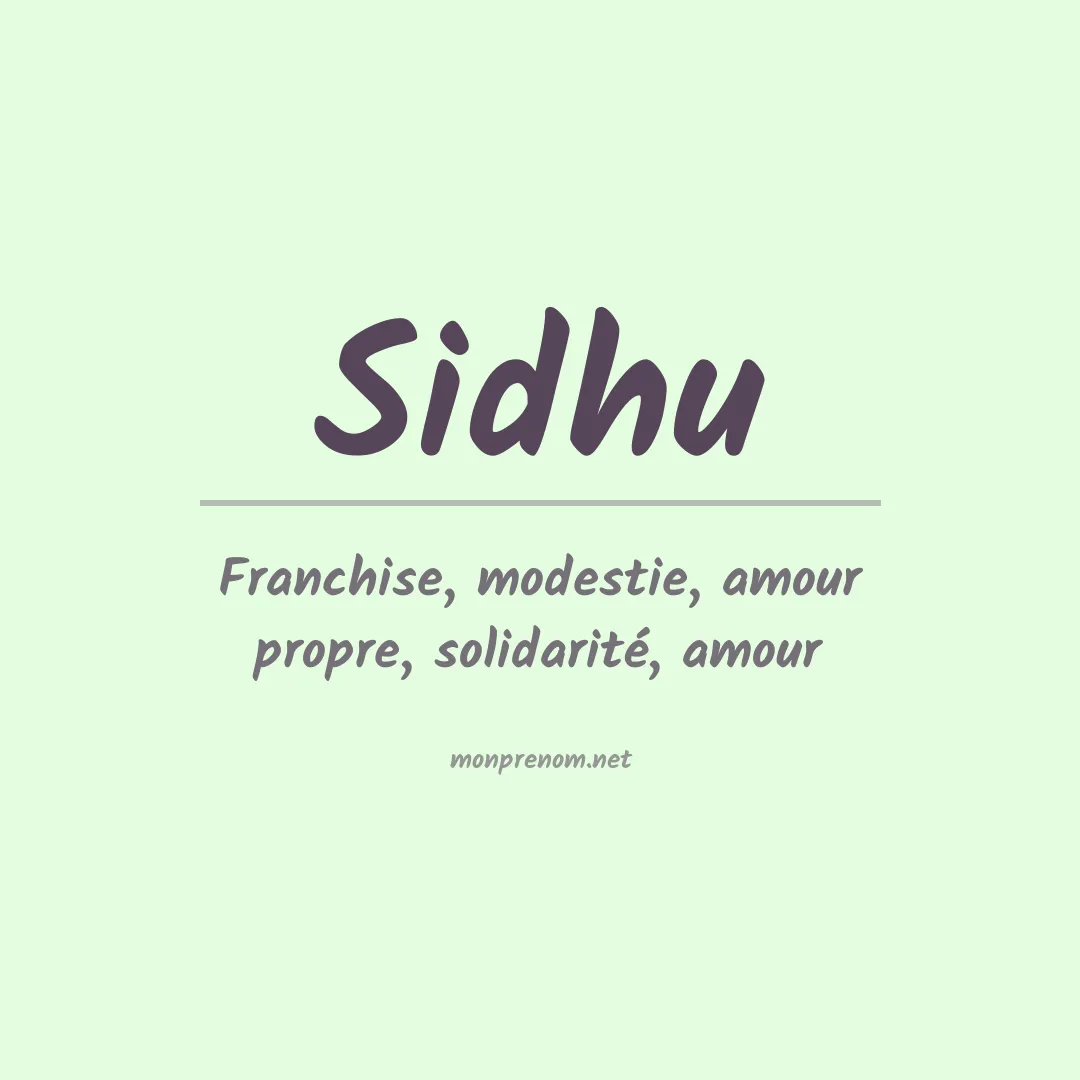 Signification du Prénom Sidhu