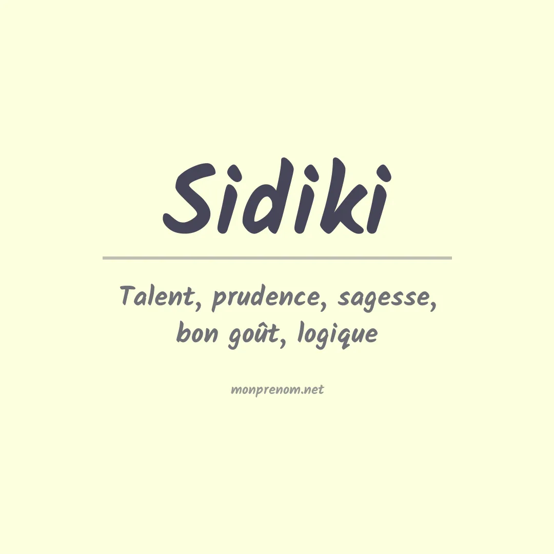 Signification du Prénom Sidiki Signification du Prénom Sidiki
