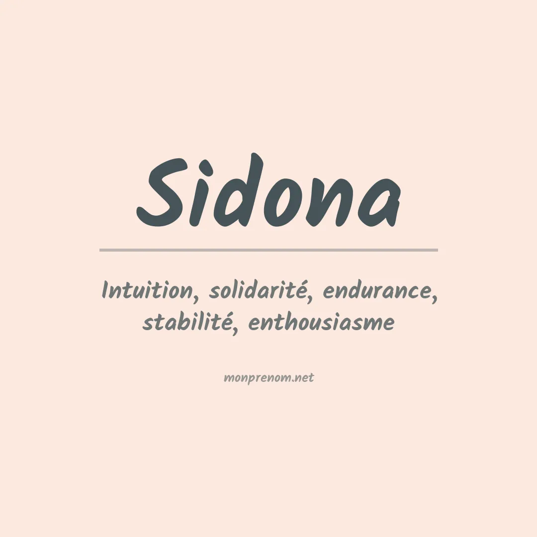 Signification du Prénom Sidona Signification du Prénom Sidona