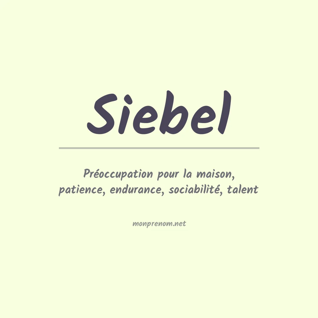 Signification du Prénom Siebel