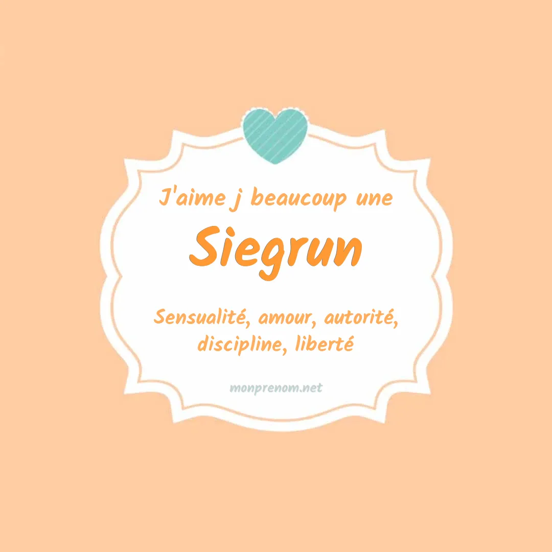 j'aime beaucoup Siegrun