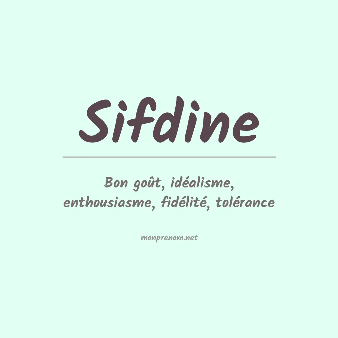 Signification du Prénom Sifdine