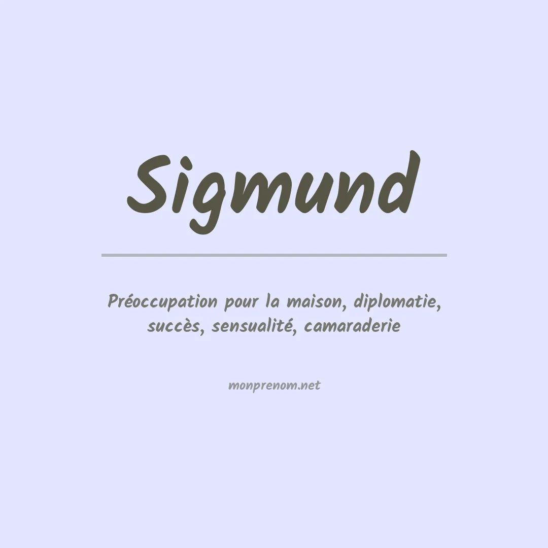 Signification du Prénom Sigmund