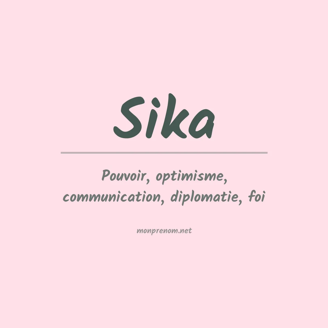 Signification du Prénom Sika Signification du Prénom Sika