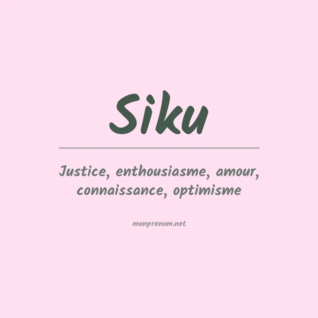 Signification du Prénom Siku Signification du Prénom Siku
