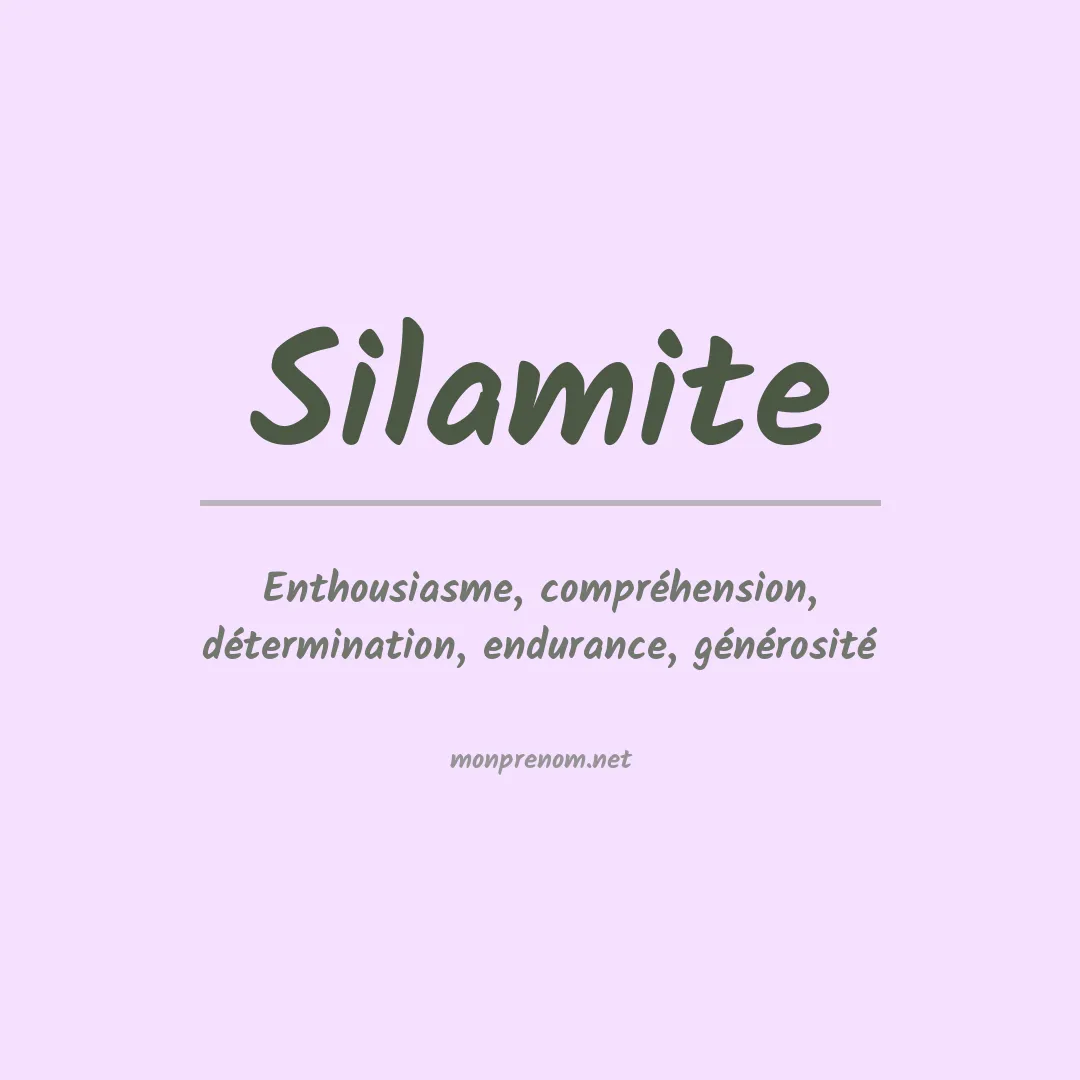 Signification du Prénom Silamite Signification du Prénom Silamite