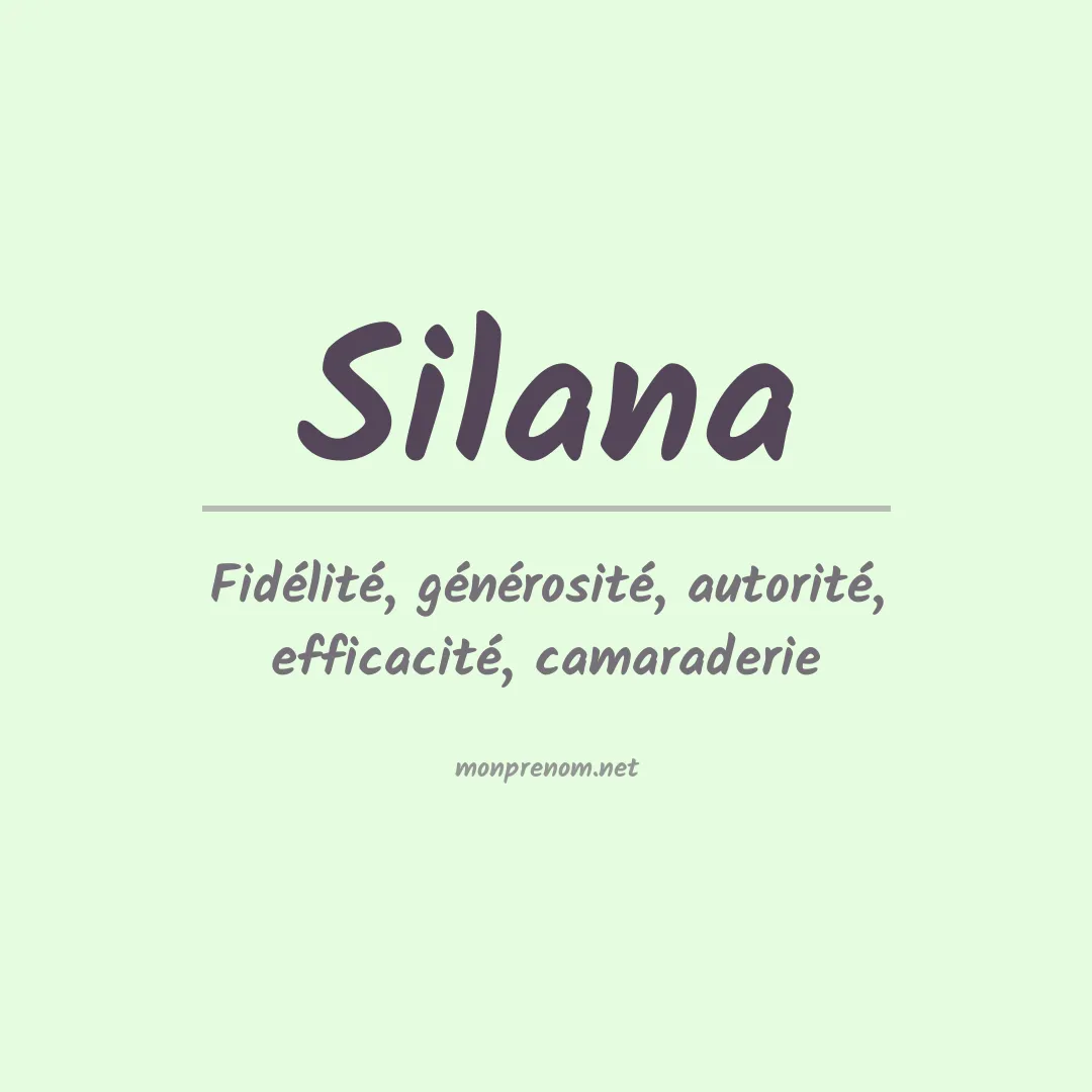 Signification du Prénom Silana