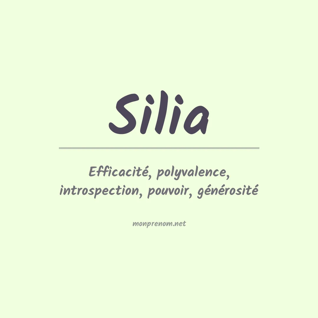 Signification du Prénom Silia
