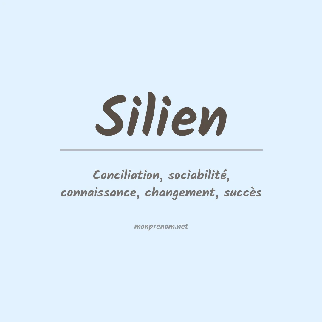 Signification du Prénom Silien Signification du Prénom Silien