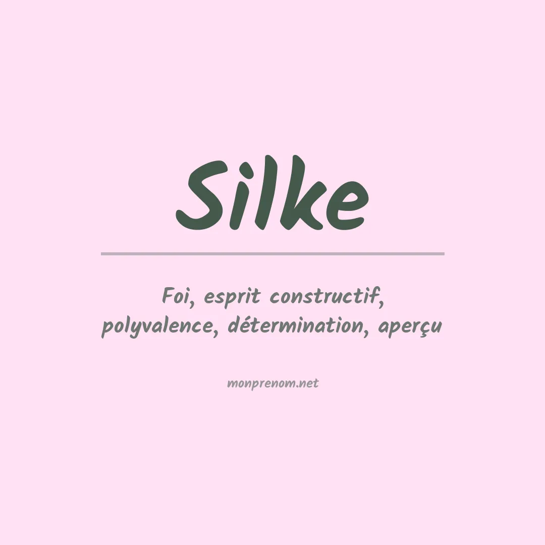 Signification du Prénom Silke