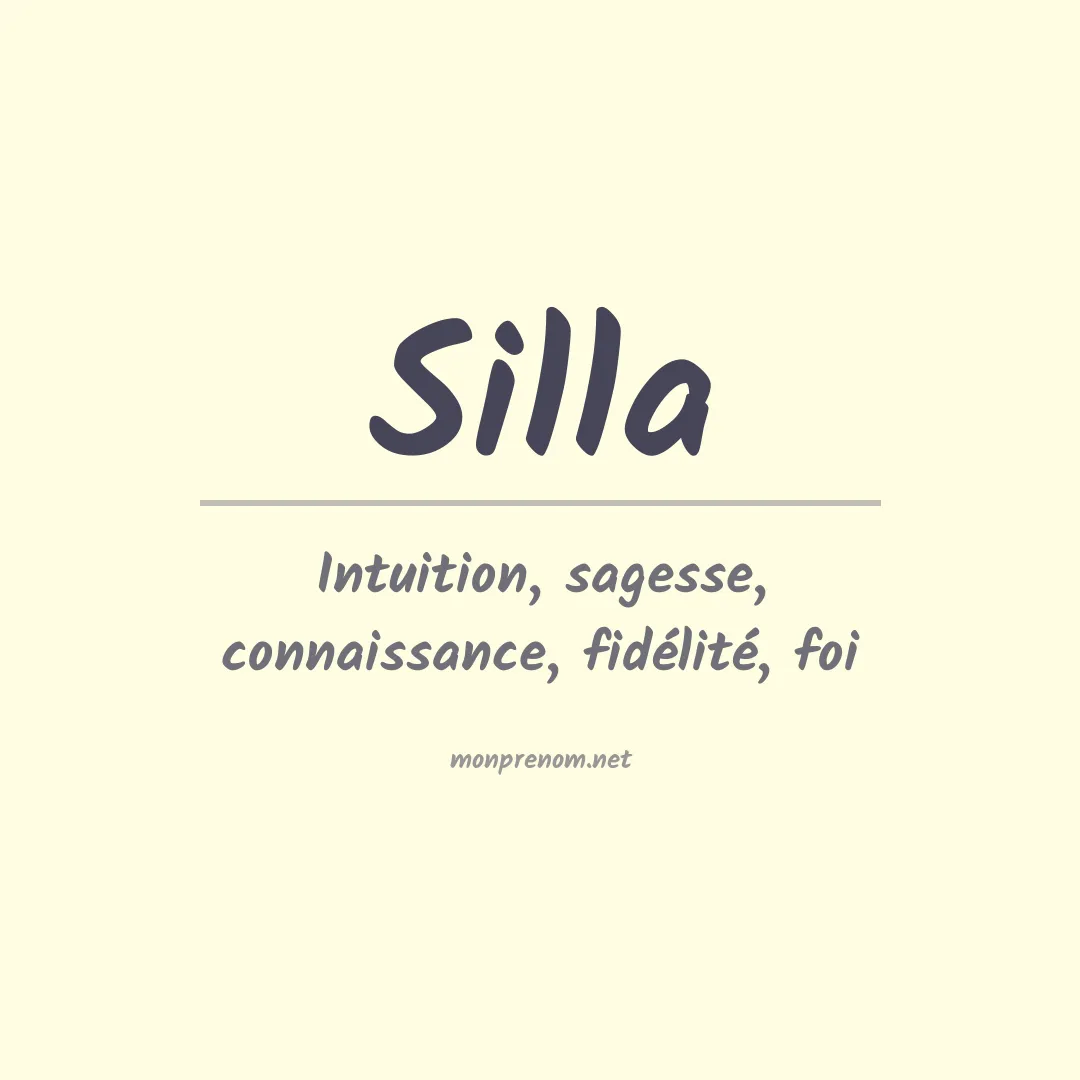 Signification du Prénom Silla