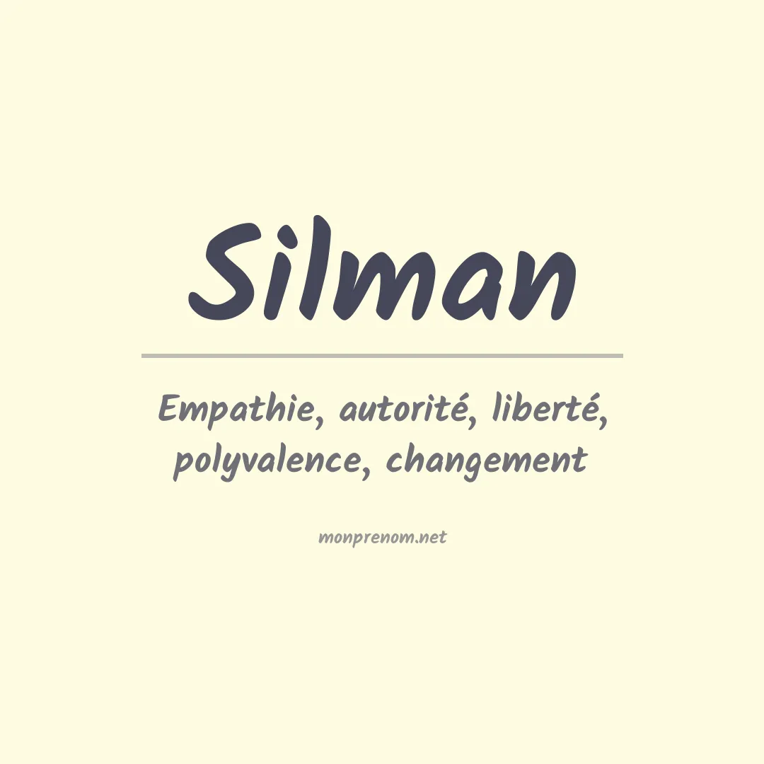 Signification du Prénom Silman