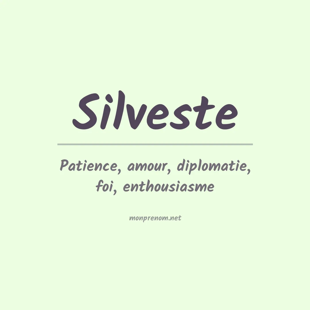 Signification du Prénom Silveste