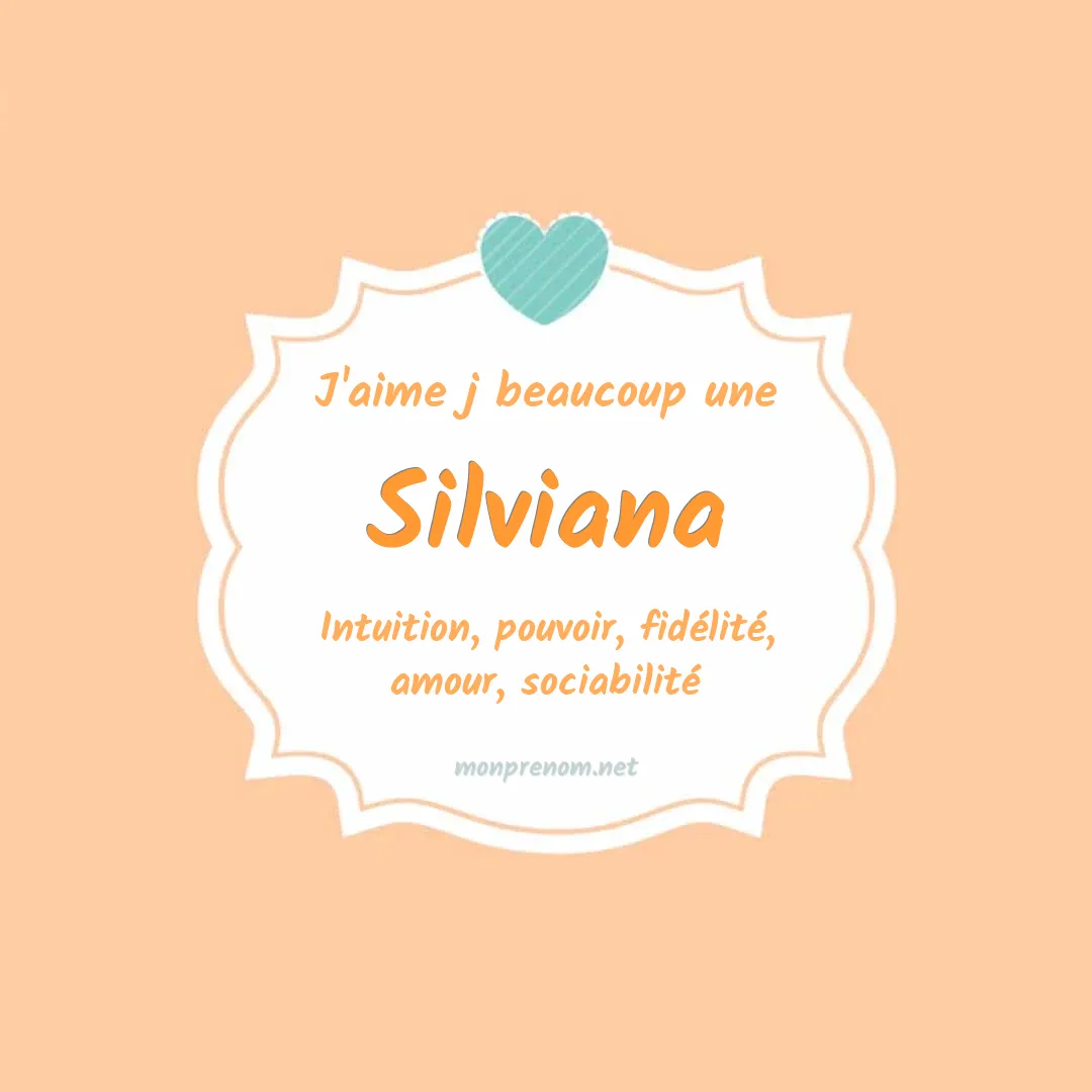 j'aime beaucoup Silviana