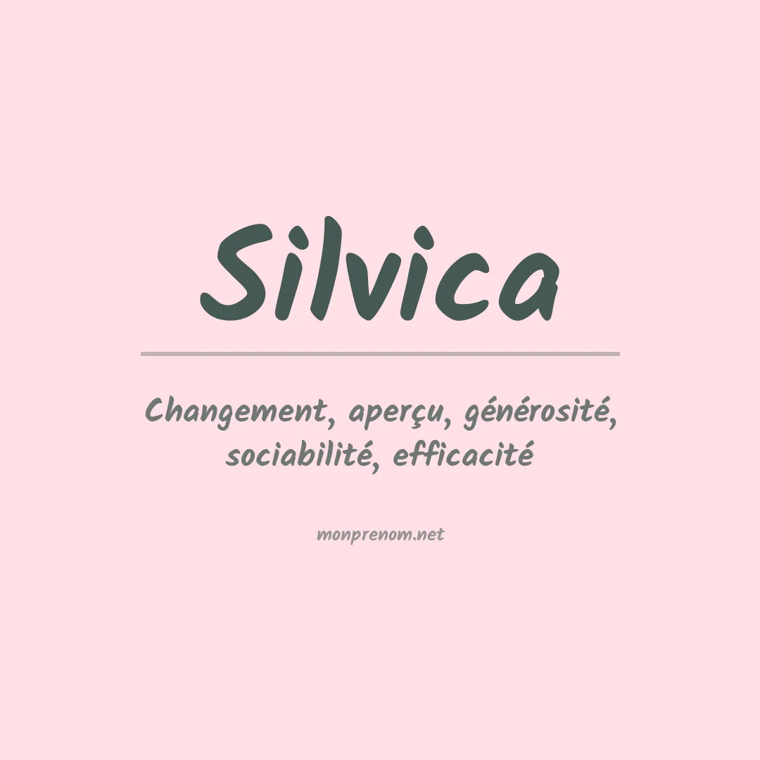 Signification du Prénom Silvica Signification du Prénom Silvica