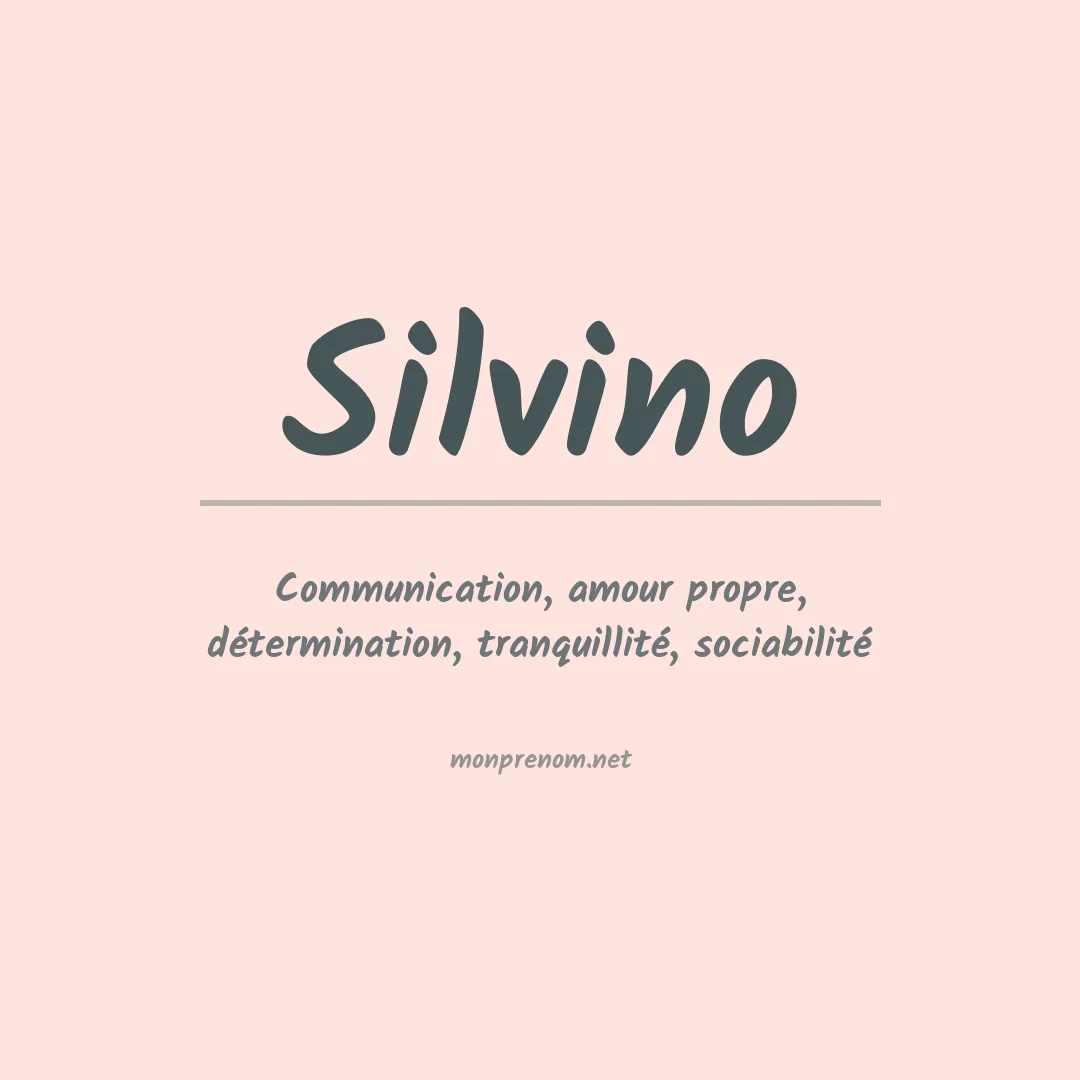 Signification du Prénom Silvino