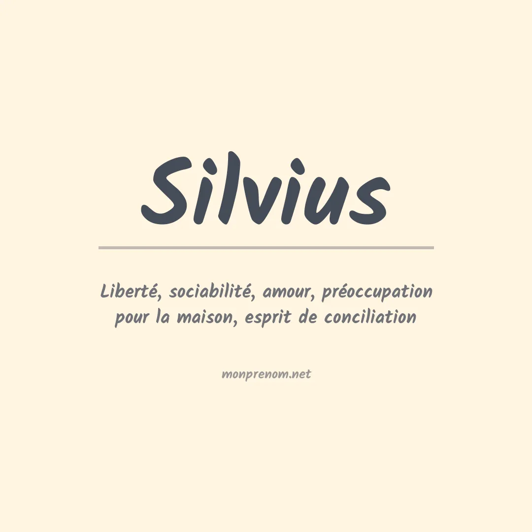 Signification du Prénom Silvius