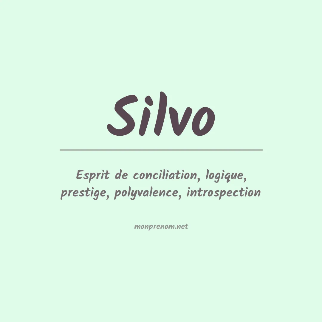 Signification du Prénom Silvo