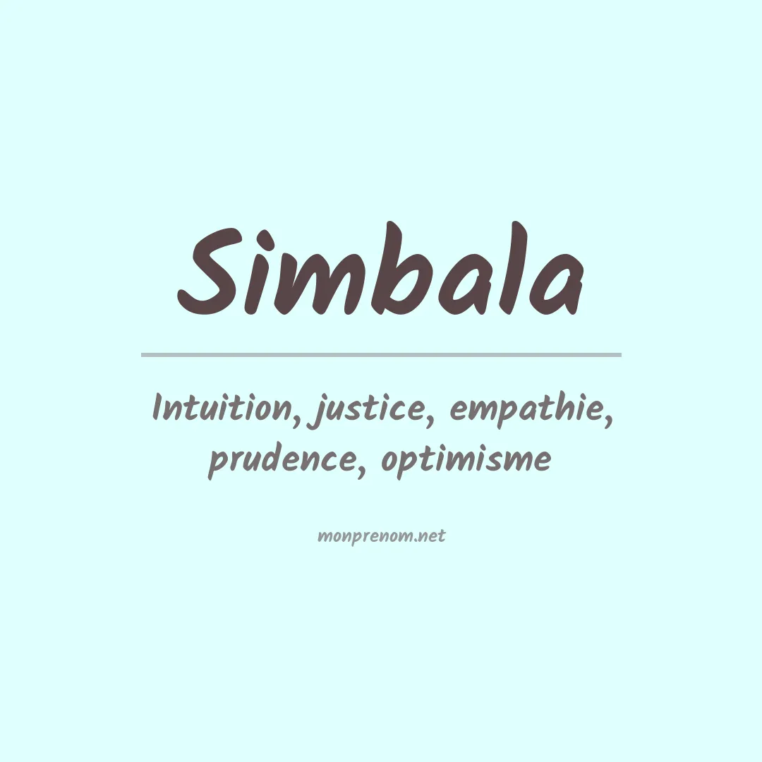 Signification du Prénom Simbala Signification du Prénom Simbala
